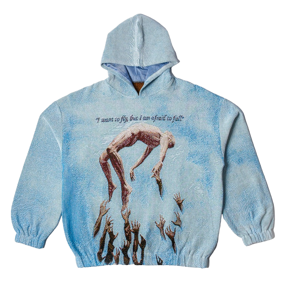 "I want to fly, but I'm afraid of falling" hoodie